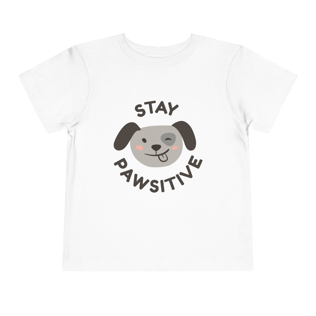 Toddler Tee — "Stay Pawsitive" Puppy Graphic Kids Shirt