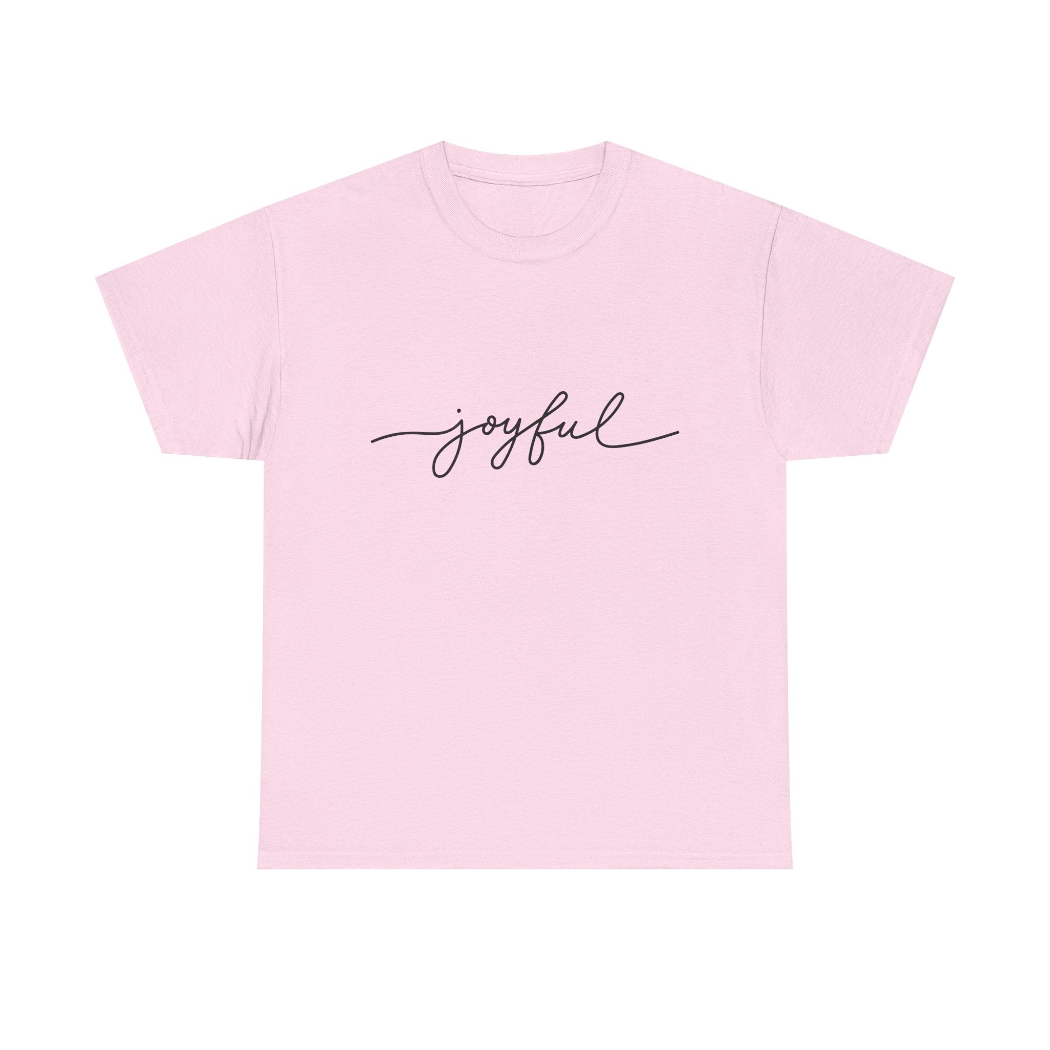 Joyful Script T-Shirt — Minimalist Inspirational Tee