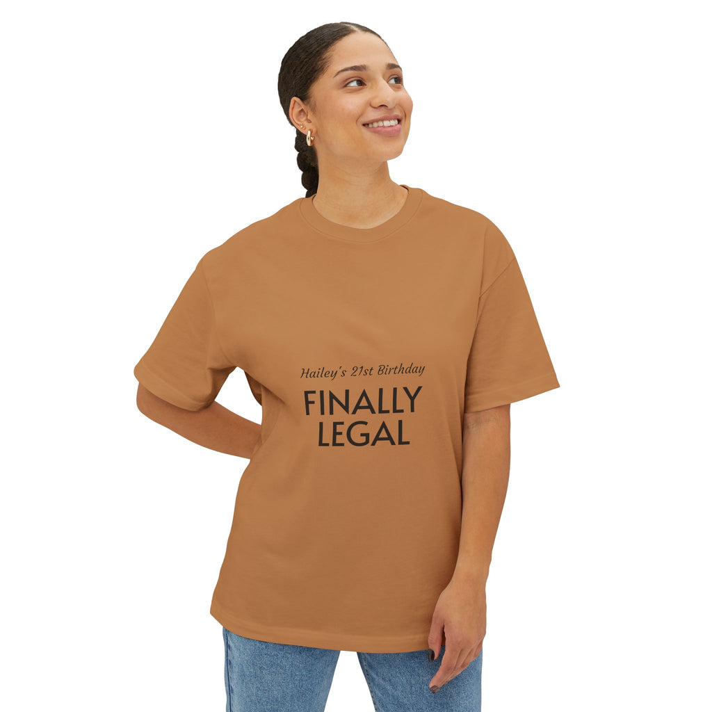 Finally Legal Tee — 21st Birthday Oversized T‑Shirt