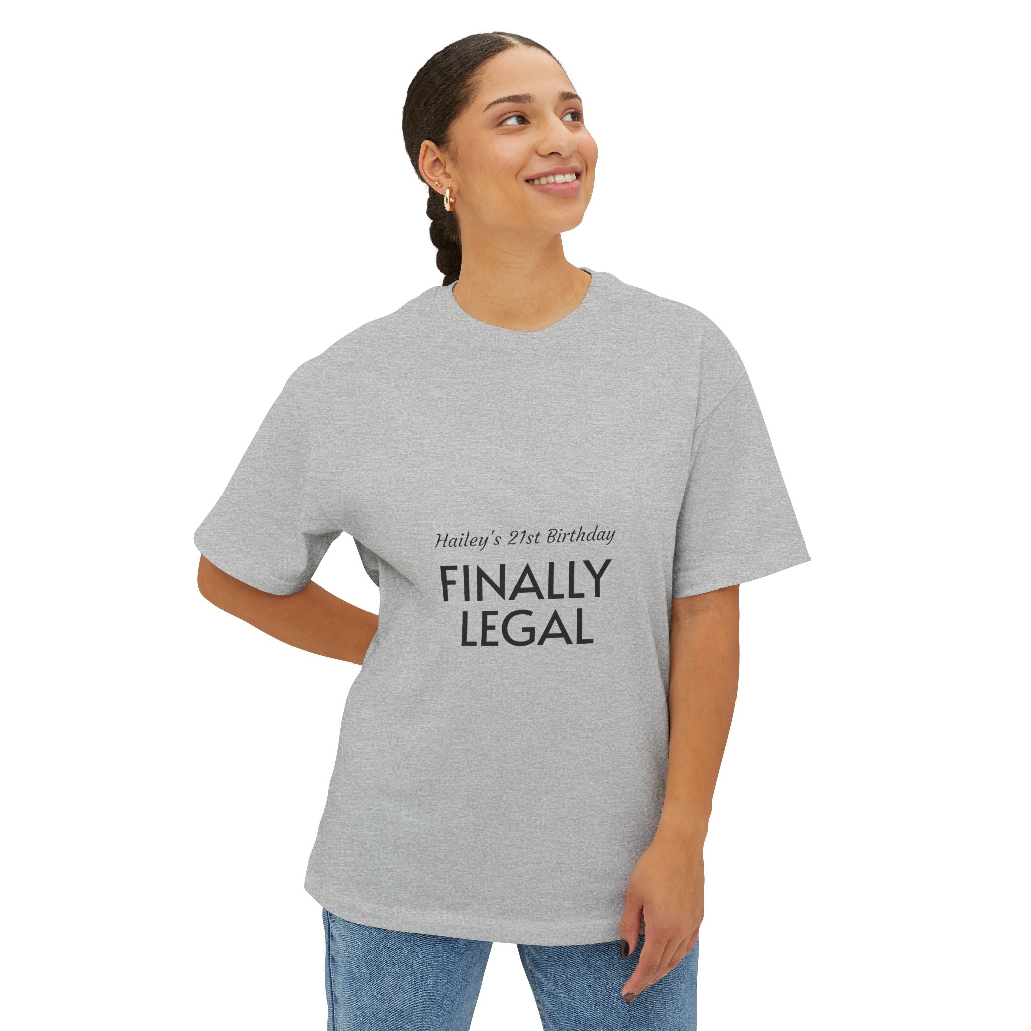 Finally Legal Tee — 21st Birthday Oversized T‑Shirt