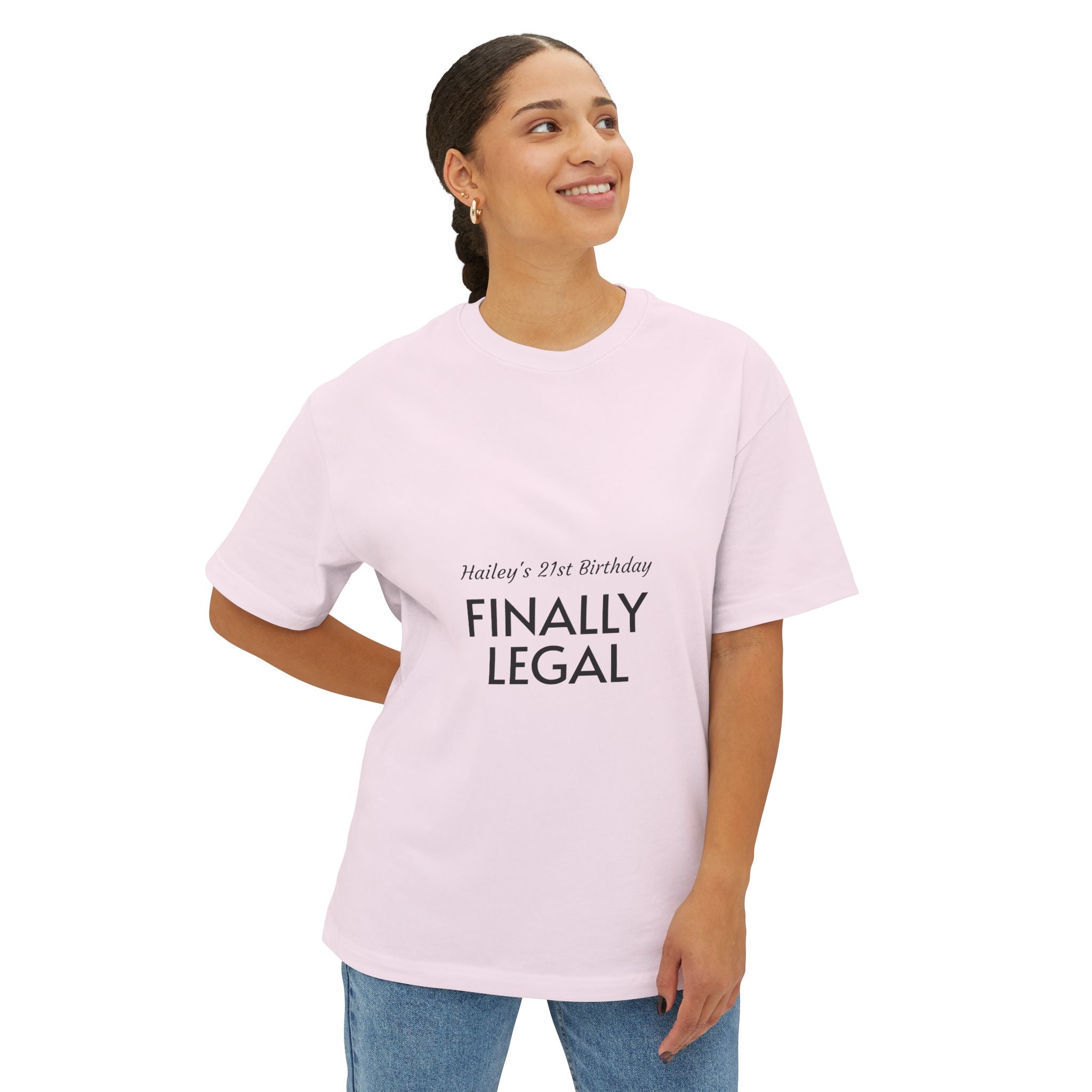 Finally Legal Tee — 21st Birthday Oversized T‑Shirt