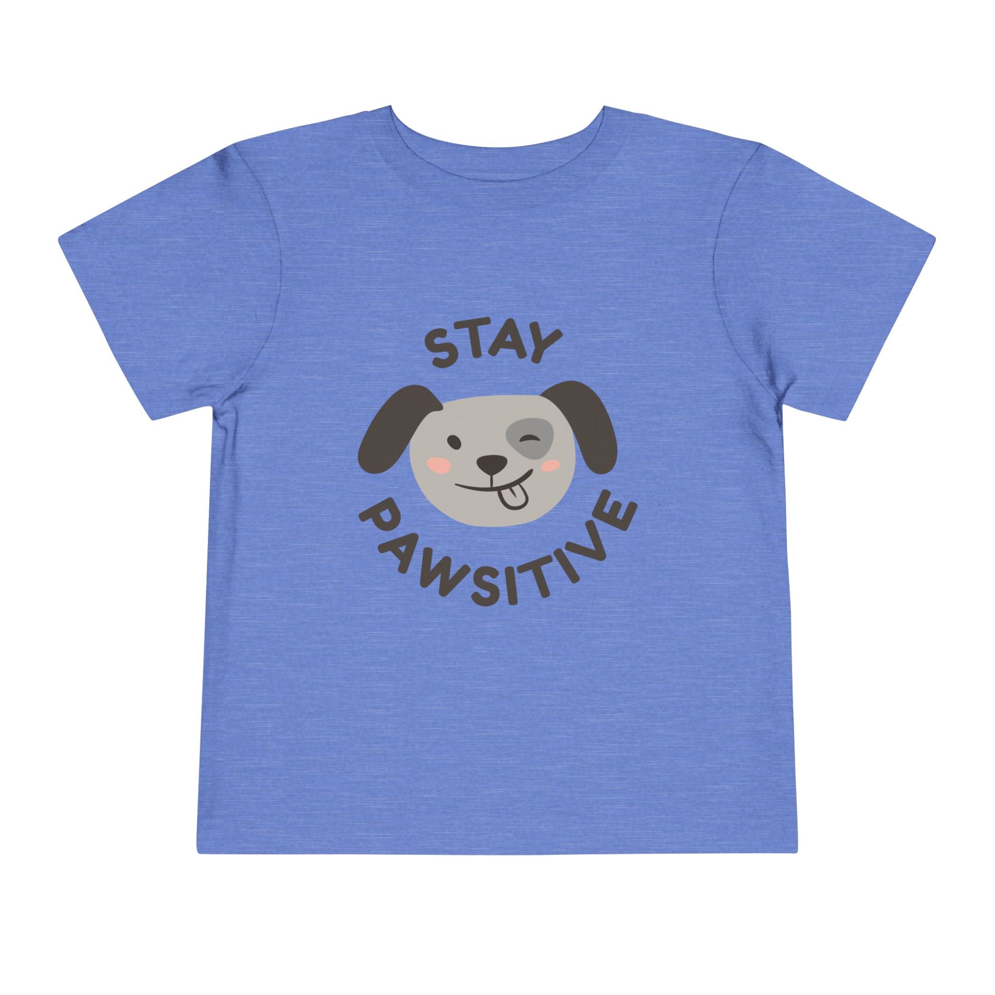 Toddler Tee — "Stay Pawsitive" Puppy Graphic Kids Shirt