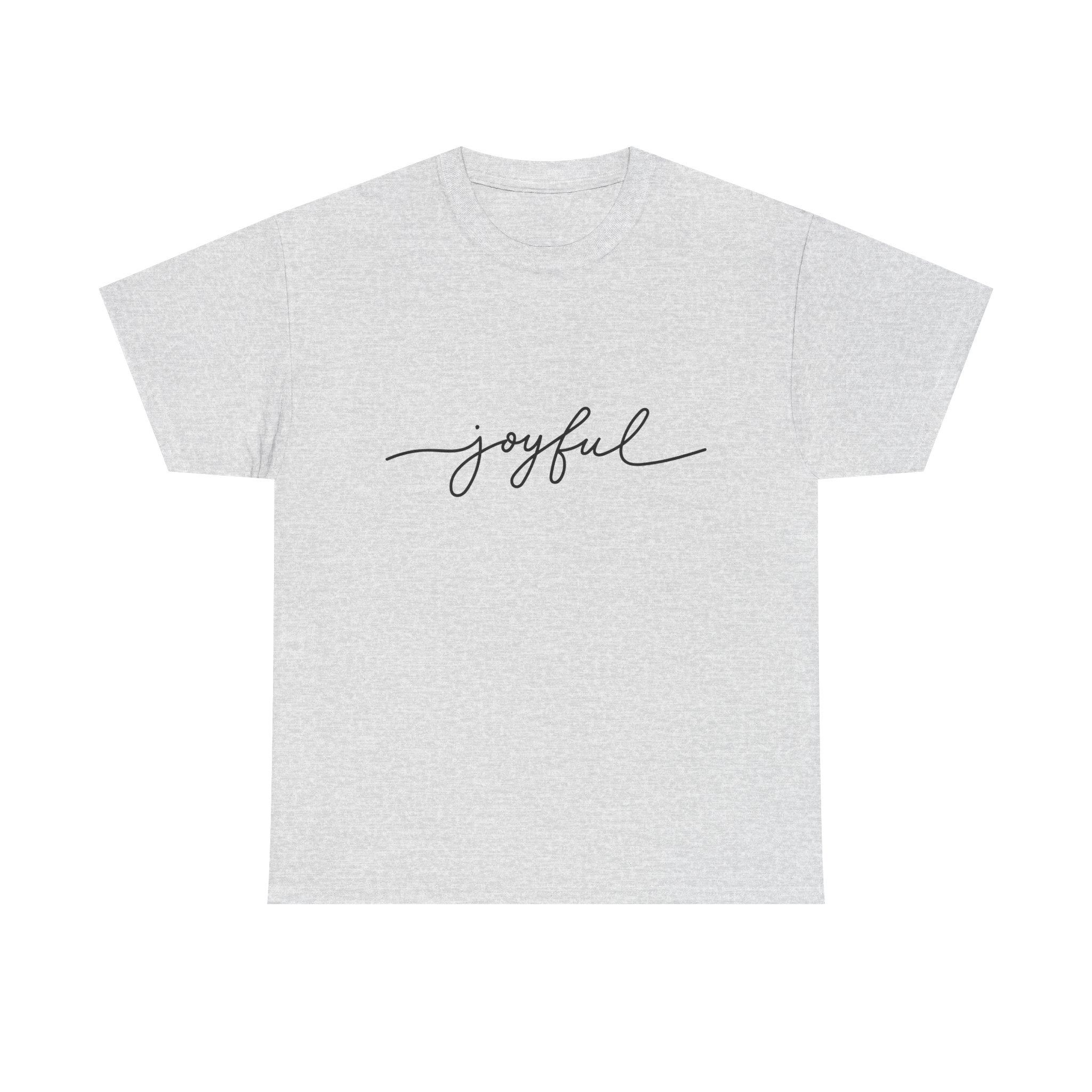 Joyful Script T-Shirt — Minimalist Inspirational Tee
