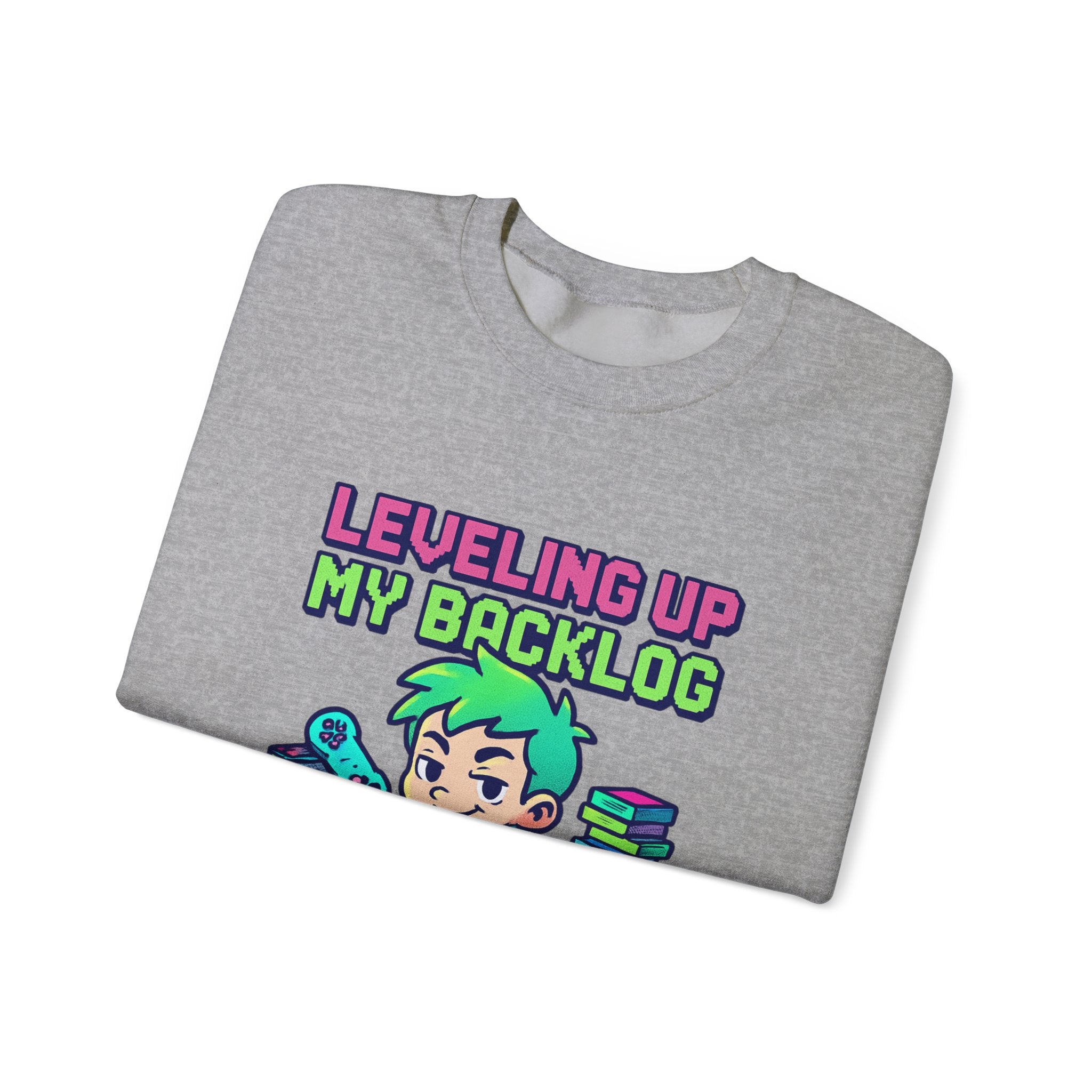 Crewneck Sweatshirt — "Leveling Up My Backlog" Gamer Graphic