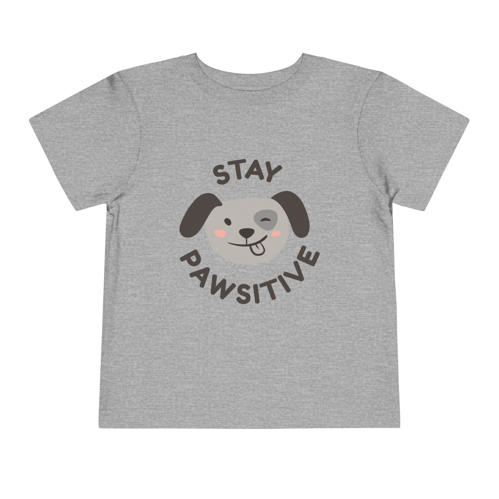 Toddler Tee — "Stay Pawsitive" Puppy Graphic Kids Shirt
