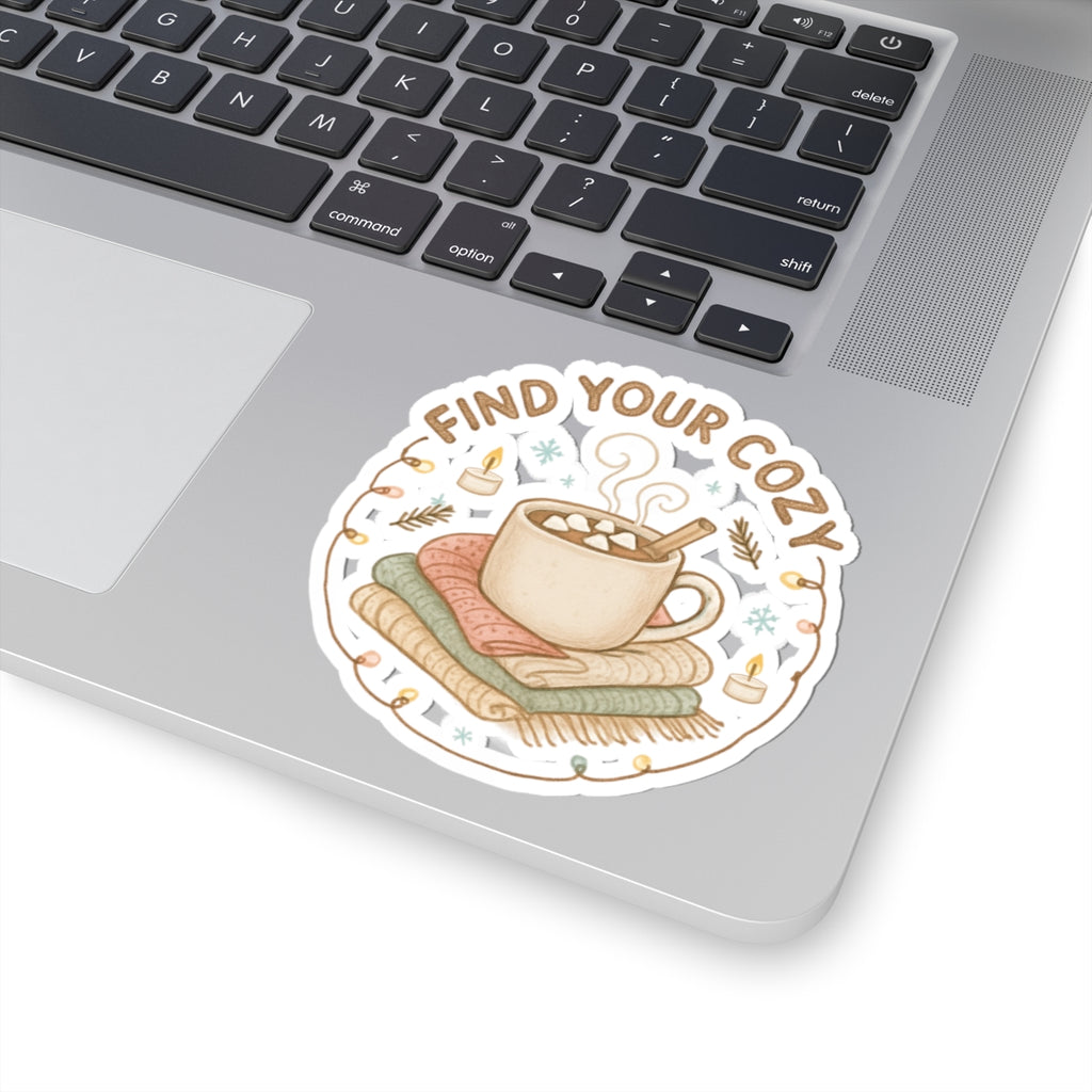 Find Your Cozy Sticker — Hot Cocoa & Blankets Kiss-Cut Sticker